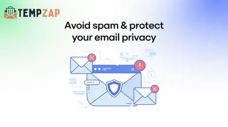 How TempZap Helps You Avoid Spam and Protect Your Privacy