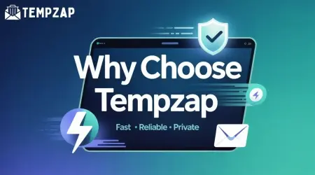 Why TempZap is a Fast and Reliable Temporary Email Service